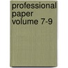 Professional Paper Volume 7-9 by Geological Survey
