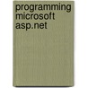 Programming Microsoft Asp.Net door Dino Esposito