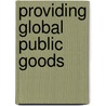 Providing Global Public Goods door Gabor Pusztai