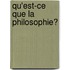 Qu'est-Ce Que La Philosophie?