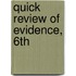 Quick Review of Evidence, 6th