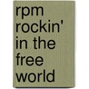 Rpm Rockin' In The Free World by Heather Means