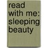 Read With Me: Sleeping Beauty