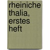 Rheiniche Thalia, Erstes Heft door Friedrich Schiller