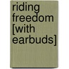 Riding Freedom [With Earbuds] by Pam Mu�oz Ryan
