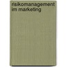 Risikomanagement Im Marketing door Michael Fikar