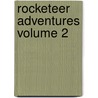 Rocketeer Adventures Volume 2 door Peter David