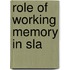 Role Of Working Memory In Sla