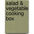 Salad & Vegetable Cooking Box