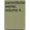 Sammtliche Werke, Volume 4... door Immanual Kant