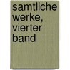 Samtliche Werke, Vierter Band door Heinrich Heine