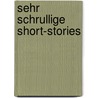 Sehr schrullige Short-Stories door S. Pomej