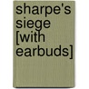 Sharpe's Siege [With Earbuds] door Bernard Cornwell