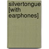Silvertongue [With Earphones] door Charlie Fletcher