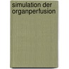 Simulation der Organperfusion door Adam Maciak