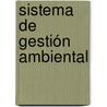 Sistema de Gestión Ambiental by Homero Cervantes