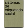Sistemas de Etiquetado Social by Fernando J.S. Nchez Zamora