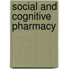 Social and Cognitive Pharmacy door Parastou Donyai