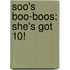 Soo's Boo-Boos: She's Got 10!