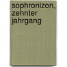 Sophronizon, Zehnter Jahrgang door Heinrich Eberhard G. Paulus