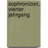Sophronizon, vierter Jahrgang by Heinrich Eberhard G. Paulus