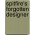 Spitfire's Forgotten Designer