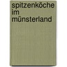 Spitzenköche im Münsterland door Heinz Anschlag