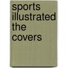 Sports Illustrated The Covers door Sports Illustrated Kids