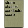 Storm Chaser: Conductor Score door Alfred Publishing
