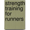 Strength Training for Runners door John Shepherd