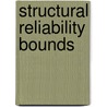 Structural Reliability Bounds door B.N. Rao