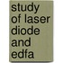 Study Of Laser Diode And Edfa