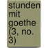 Stunden Mit Goethe (3, No. 3)