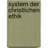 System Der Christlichen Ethik