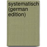 Systematisch (German Edition) door Hubbard Scudder Samuel