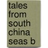 Tales from South China Seas B