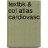 Textbk & Col Atlas Cardiovasc