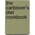 The Carblover's Diet Cookbook