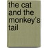 The Cat and the Monkey's Tail