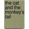 The Cat and the Monkey's Tail by Angela Shelf Medearis