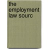 The Employment Law Sourc by American Bar Association