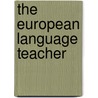 The European Language Teacher door Michael Kelly