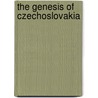 The Genesis of Czechoslovakia door J. Kalvoda