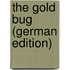 The Gold Bug (German Edition)