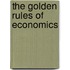 The Golden Rules of Economics