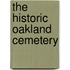 The Historic Oakland Cemetery