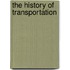 The History of Transportation