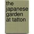 The Japanese Garden at Tatton