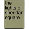The Lights of Sheridan Square door Bob Ford