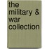 The Military & War Collection